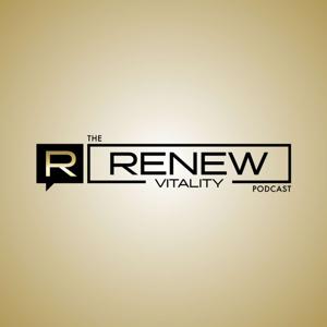 The Renew Vitality Podcast