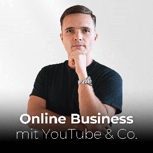 Online Business mit YouTube & Co. starten oder skalieren!