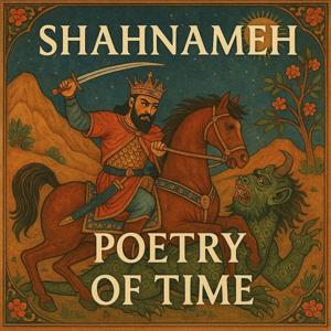 Shahnameh | Poetry of time