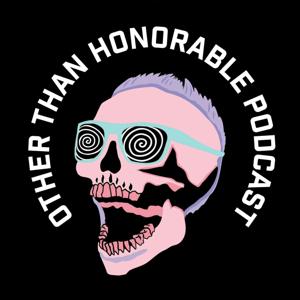 Other Than Honorable Podcast