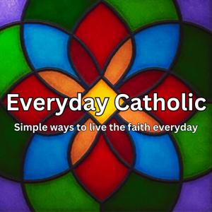Everyday Catholic