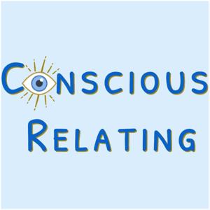 Conscious Relating