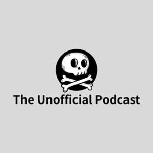 The Unofficial Podcast