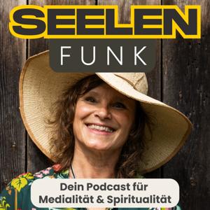 SEELENFUNK – Dein Podcast für Medialität, Intuition und spirituellen Tiefgang 💕