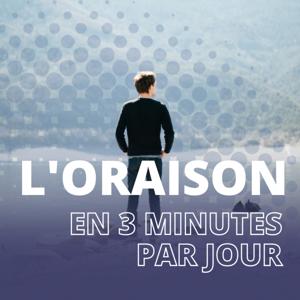 L'oraison en 3 minutes par jour