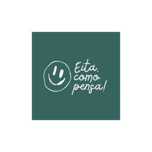 Eita, como pensa!