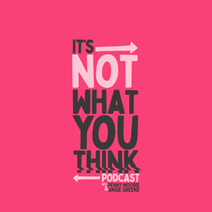 It’s Not What You Think