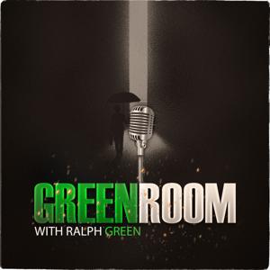 Green Room With Ralph Green