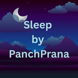 Sleep by PanchPrana