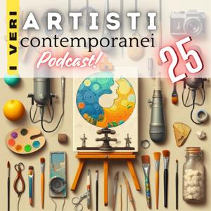 I VERI ARTISTI CONTEMPORANEI - PODCAST