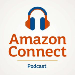 The Amazon Connect Podcast
