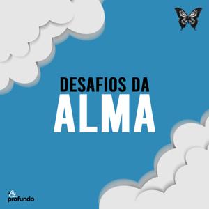Desafios da Alma