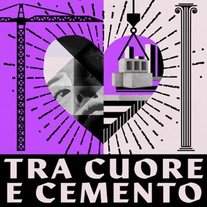 Tra cuore e cemento