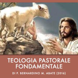 Teologia Pastorale Fondamentale - 2016