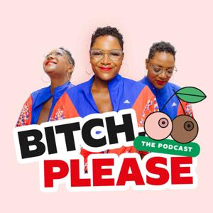 Bitch, Please!