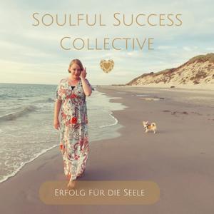 Soulful Success Collective - Erfolg für die Seele
