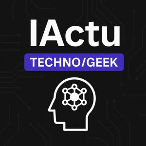 IActu Techno/Geek