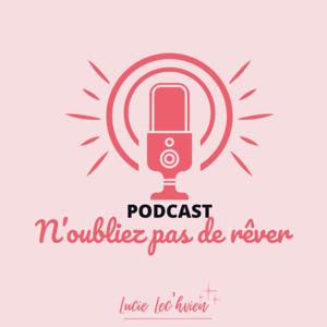 N'oubliez pas de rêver