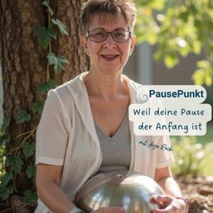 PausePunkt. - mit Anja Röck