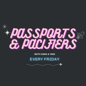Passports and Pacifiers