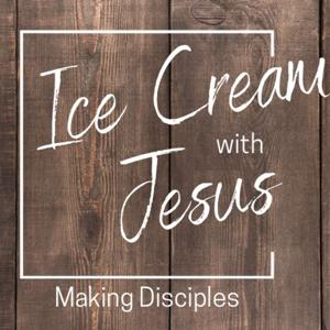 Ice Cream with Jesus