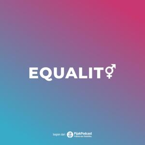 Equality by Pijak Podcast
