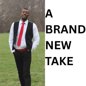 A Brand New Take