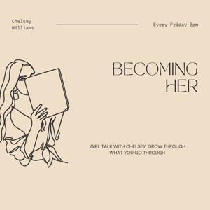 Becoming Her