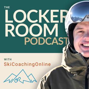 The Locker Room with SkiCoachingOnline