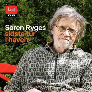 Søren Ryges sidste tur i haven by DR