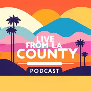 Live From LA County