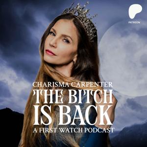 The Bitch Is Back with Charisma Carpenter by Charisma Carpenter