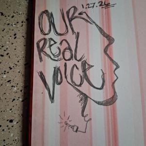 OUR REAL VOICE