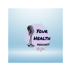 Your Health