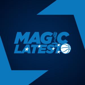 Magic Latest | Orlando Magic Daily Podcast