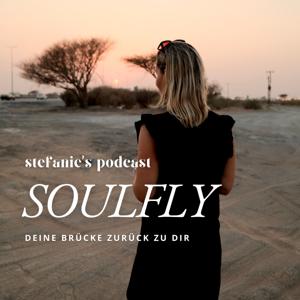 Soulfly - Deine Brücke zurück zu dir!