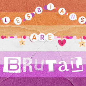 Lesbians are Brutal: A Queer Ultimatum Recap Podacst by Lesbians Are Brutal