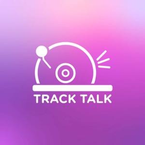 Track Talk