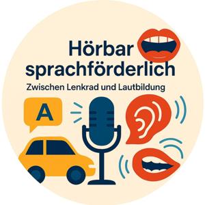 hörbar.sprachförderlich - zwischen Lenkrad und Lautbildung