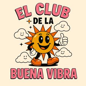 El Club de la Buena Vibra
