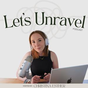 Let’s Unravel