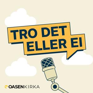 Tro det eller ei