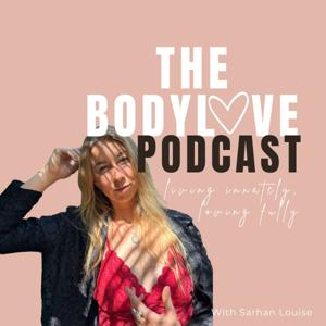 The Bodylove Podcast