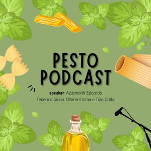 Pesto Podcast