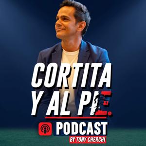 Cortita y al Pie con Tony Cherchi