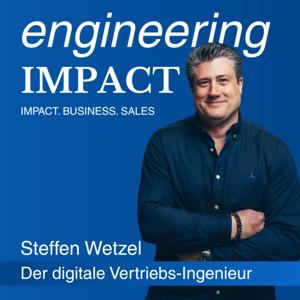engineering impact - Steffen Wetzel - Der digitale Vertriebs-Ingenieur - Impact. Business. Sales.