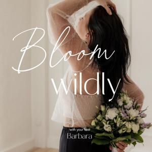 Bloom Wildly