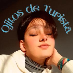 Ojitos de Turista.
