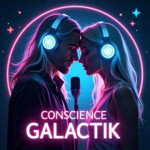 Conscience Galactik