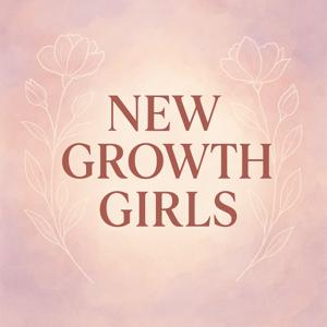 New Growth Girls